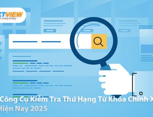 Top 7 Công Cụ Kiễm Tra Thứ Hạng Từ Khóa Chính Xác Nhất Hiện Nay 2025