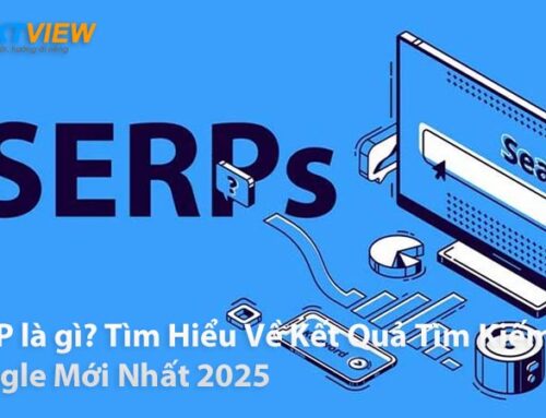 SERP là gì ? Tìm Hiểu Về Kết Quả Tìm Kiếm Google Mới Nhất 2025